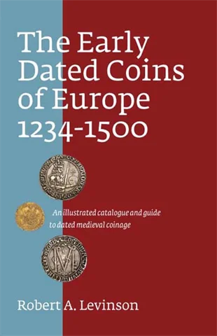 Levinson: The Early Dated Coins of Europe, 1234-1500