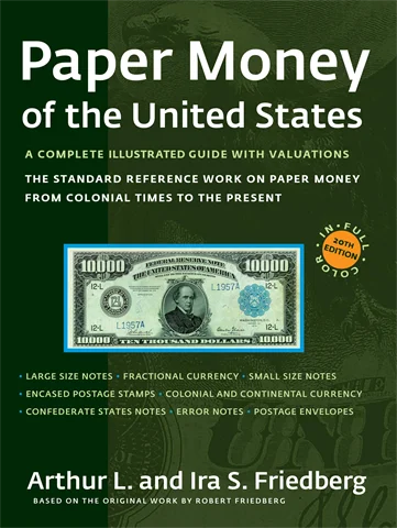 Friedberg: Paper Money of the United States- 20th edition