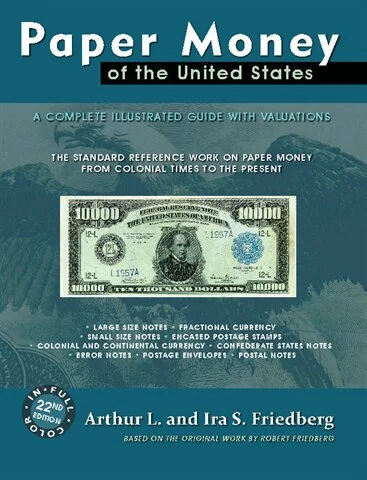 Paper Money of the United States, 22nd edition